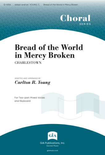 Bread of the World in Mercy Broken