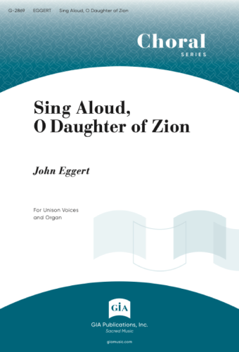 Sing Aloud, O Daughter of Zion
