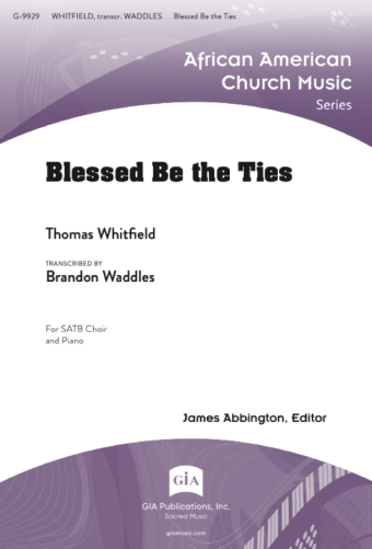 Blessed Be the Ties