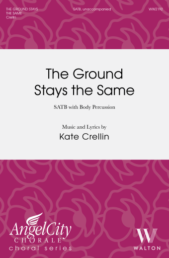 The Ground Stays the Same
