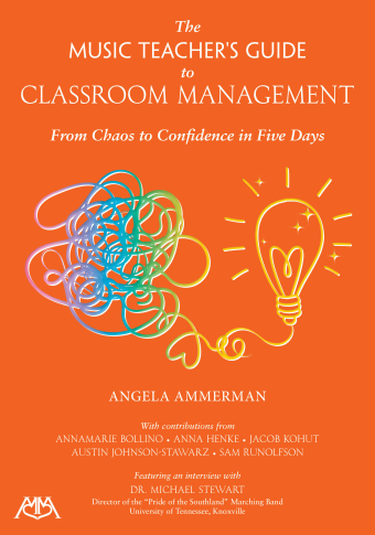 The Music Teacher's Guide to Classroom Management