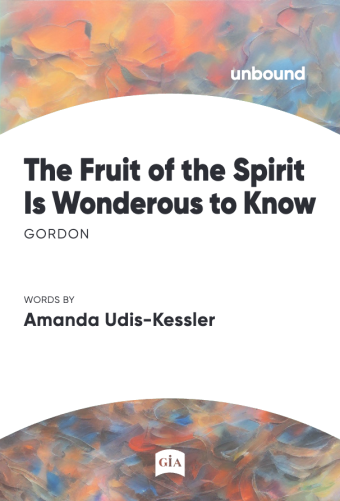 The Fruit of the Spirit is Wondrous to Know