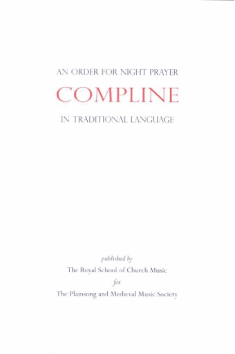 Compline: An Order for Night Prayer