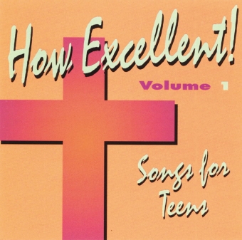 How Excellent, Volume 2 - Music Collection