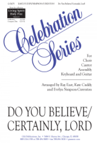 Do You Believe / Certainly, Lord - Guitar edition