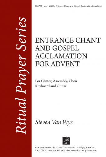 Entrance Chant and Gospel Acclamation for Advent