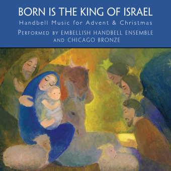 Born Is the King of Israel