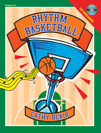 Rhythm Basketball - Classroom music book/resource