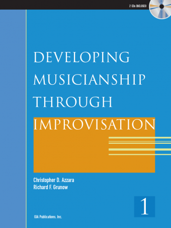 Developing Musicianship through Improvisation, Book 1 - E-flat Instruments edition