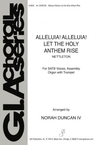 Alleluia! Alleluia! Let the Holy Anthem Rise