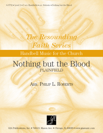 Nothing but the Blood - Handbells