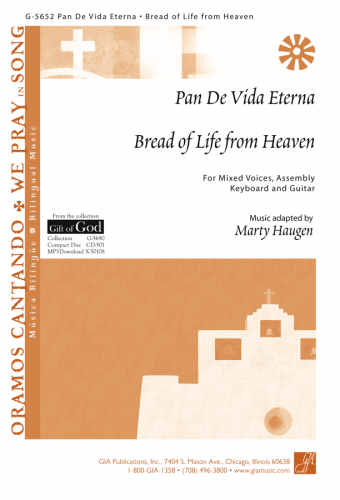 Pan de Vida Eterna / Bread of Life from Heaven