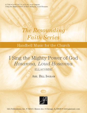 I Sing the Mighty Power of God / Hosanna, Loud Hosanna - Handbells | Download Edition
