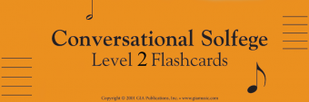 Conversational Solfege, Level 2 - Flashcards