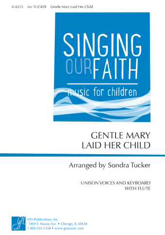 Gentle Mary Laid Her Child