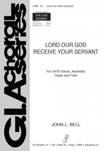 Lord Our God Receive Your Servant