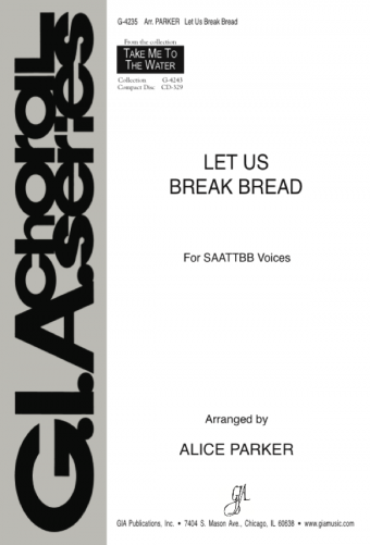 Let Us Break Bread