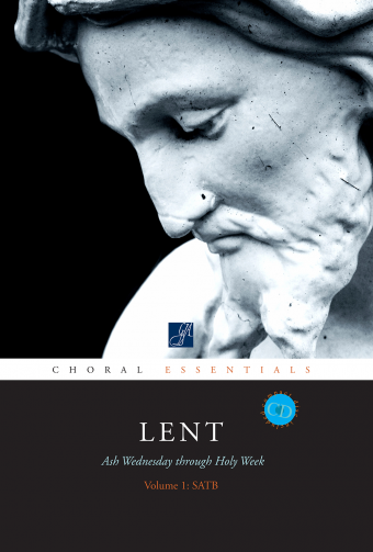 Choral Essentials: Lent - Volume 1 - Music Collection with CD