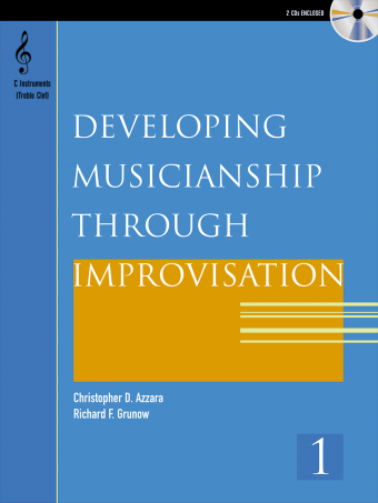 Developing Musicianship Through Improvisation, Book 1 - C Instruments (Treble Clef) edition