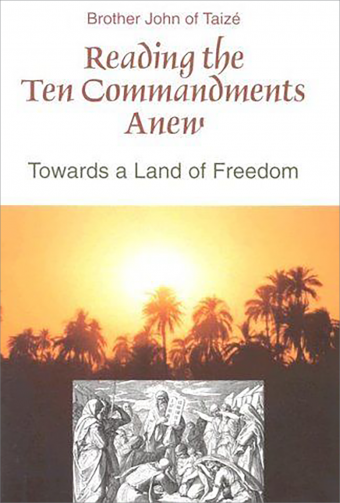 Reading the Ten Commandments Anew