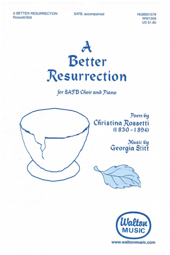 A Better Resurrection