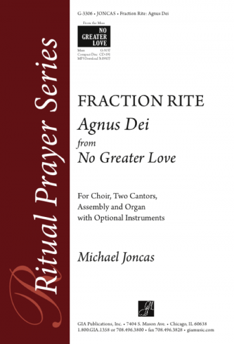 Fraction Rite: Agnus Dei
