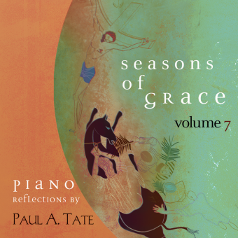 Seasons of Grace—Volume 7