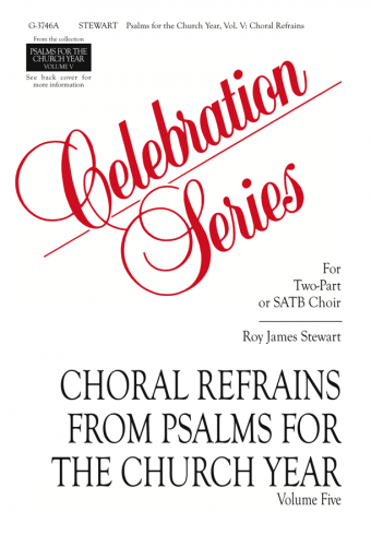 Psalms for the Church Year - Volume 5, Choral Refrains