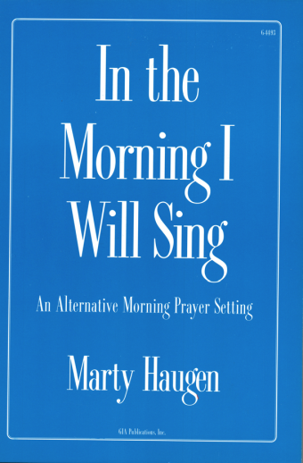 In the Morning I Will Sing - Assembly Edition
