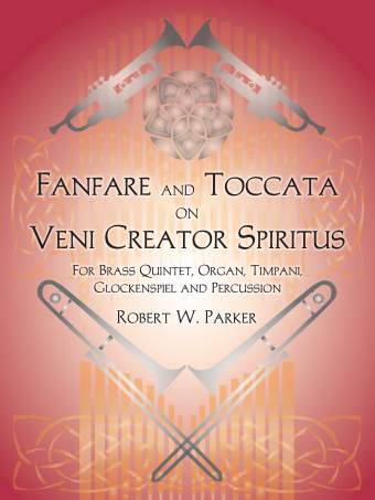 Fanfare and Toccata on VENI CREATOR SPIRITUS