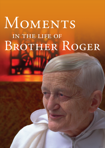 Moments in the Life of Brother Roger