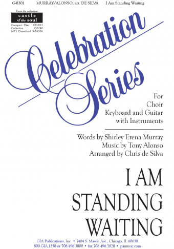 I Am Standing Waiting