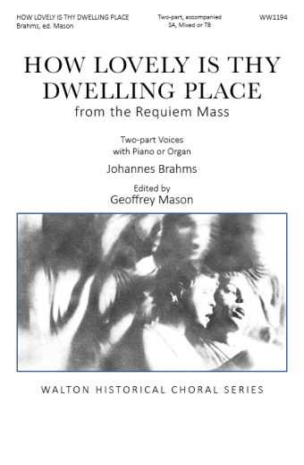 How Lovely Is Thy Dwelling Place