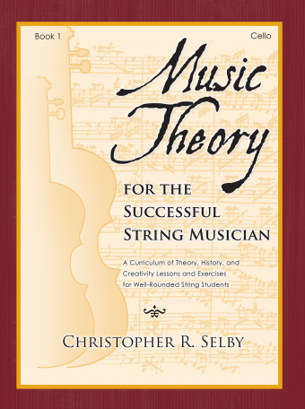 Music Theory for the Successful String Musician, Book 1 - Cello