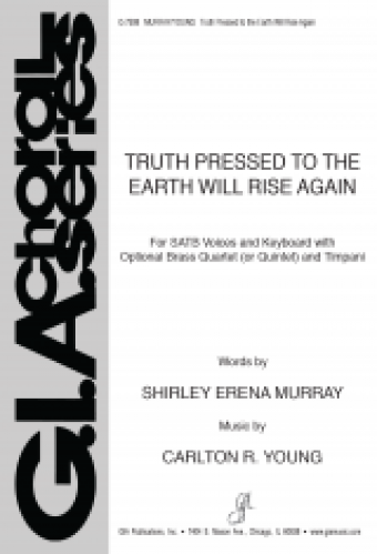 Truth Pressed to the Earth Will Rise Again - Full Score and Parts