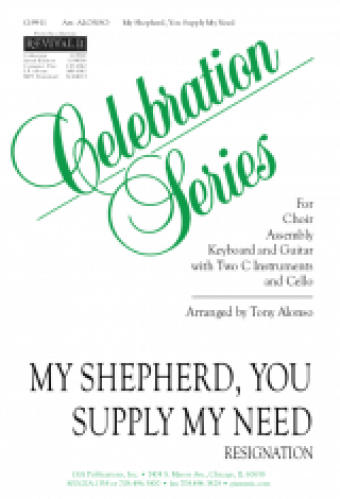 My Shepherd, You Supply My Need - Instrument edition