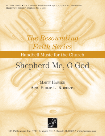 Shepherd Me, O God - Handbells