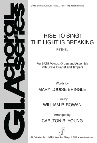 Rise to Sing! The Light Is Breaking