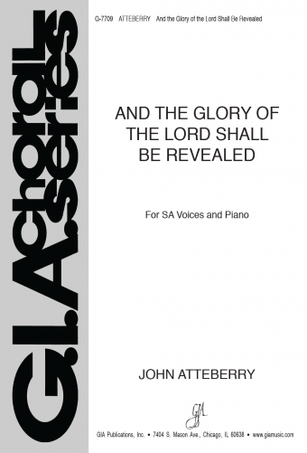 And the Glory of the Lord Shall Be Revealed