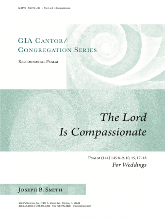 The Lord Is Compassionate