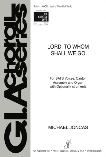Lord, to Whom Shall We Go