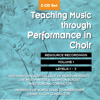 Teaching Music through Performance in Choir - Volume 1