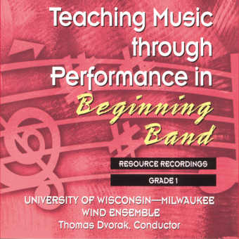 Teaching Music through Performance in Beginning Band - Volume 1