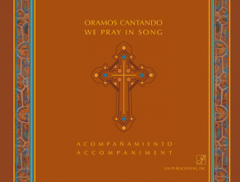 Oramos Cantando / We Pray in Song - Keyboard Landscape edition