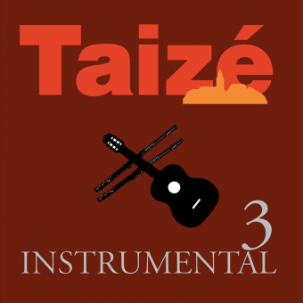 Taizé: Instrumental, Volume 3