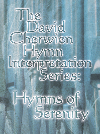 The David Cherwien Hymn Interpretation Series: Hymns of Serenity - Organ Collection (3-staff)