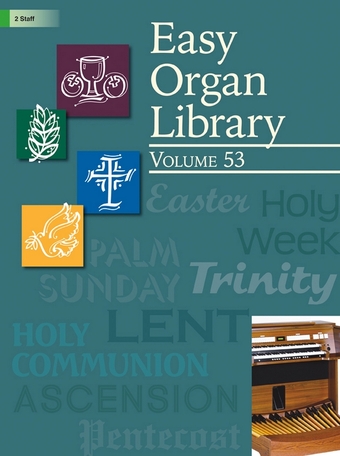 Easy Organ Library, Vol. 53 - Organ Collection (2-staff)
