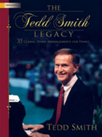 The Tedd Smith Legacy - Piano collection