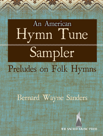 An American Hymn Tune Sampler - Organ Collection (3-staff)