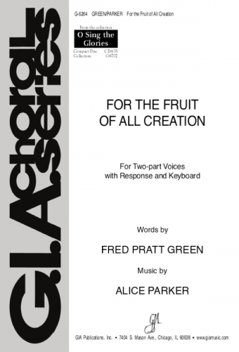 For the Fruit of all Creation